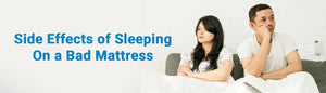 Side Effects of Sleeping On a Bad Mattress - Durfi Retail Pvt. Ltd.