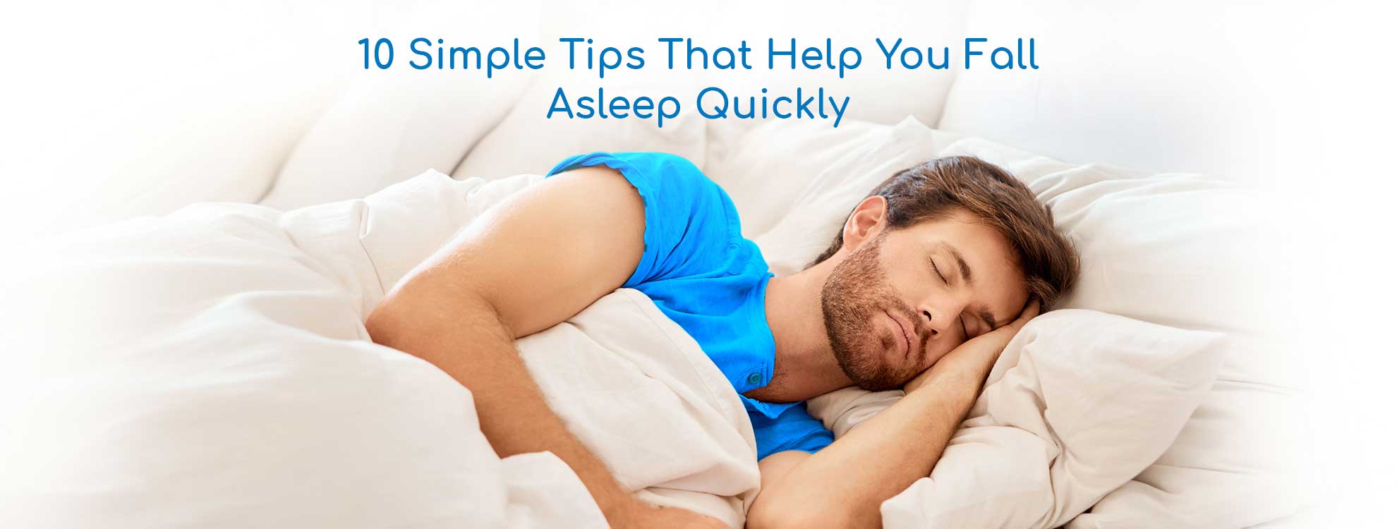 10 Simple Tips That Help You Fall Asleep Quickly Durfi Mattress