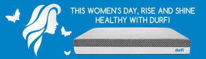 This Women's Day, Rise and Shine Healthy with Durfi - Durfi Retail Pvt. Ltd.