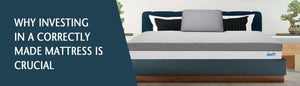 Why Investing In a Correctly Made Mattress is Crucial - Durfi Retail Pvt. Ltd.
