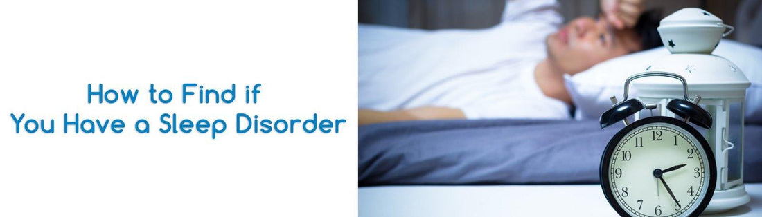 How to Find if You Have a Sleep Disorder - Durfi Retail Pvt. Ltd.