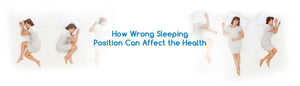 How Wrong Sleeping Position Can Affect the Health - Durfi Retail Pvt. Ltd.
