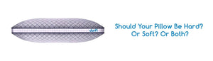 Should Your Pillow Be Hard? Or Soft? Or Both? - Durfi Retail Pvt. Ltd.