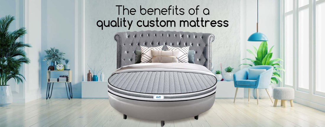 The Benefits of a Quality Custom Mattress