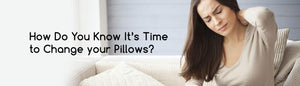 How Do You Know It’s Time to Change your Pillows? - Durfi Retail Pvt. Ltd.