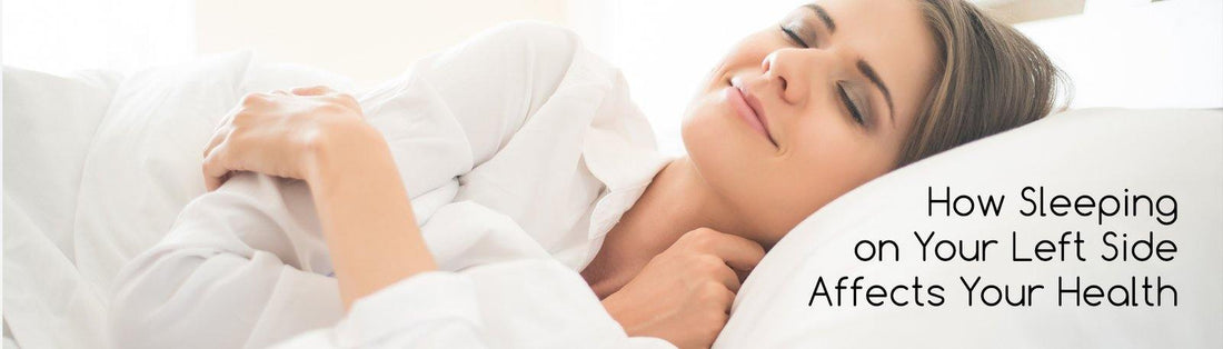 How Sleeping on Your Left Side Affects Your Health - Durfi Retail Pvt. Ltd.